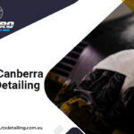 Car Detailing Canberra: Reviving Your Ride’s Glory