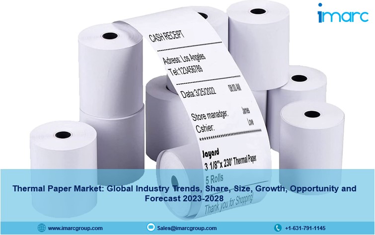 Thermal Paper Market 2023 | Size, Trends, Demand, Growth And Forecast 2028