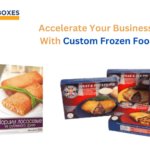 Accelerate Your Business Growth With Custom Frozen Food Boxes